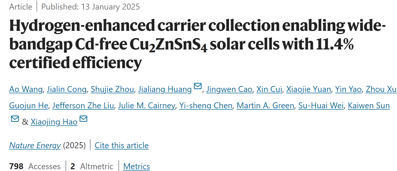 新南威尔士大学郝晓静最新Nature Energy:氢增加载流子收集使宽禁带无镉铜锌锡硫太阳能电池获得11.4%的认证效率